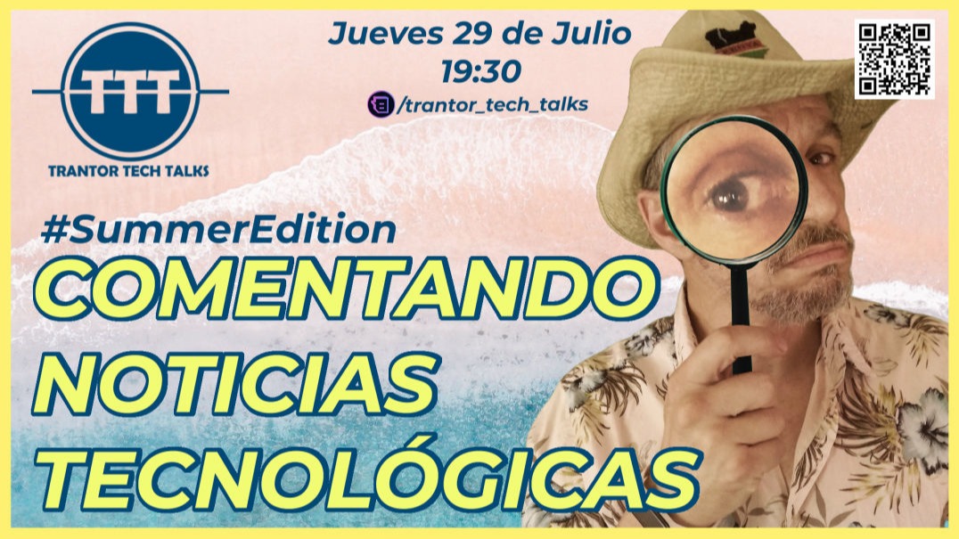 cartel de la emisión #20: Noticias Tecnológicas | #SummerEdition 29-07-2021