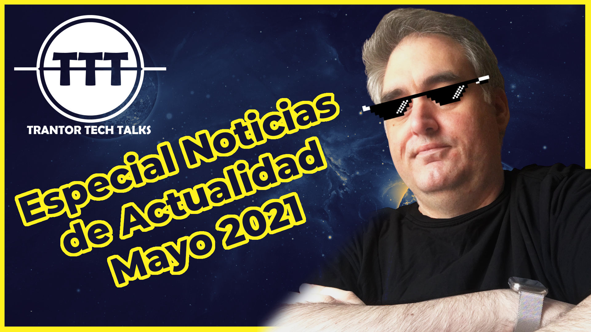 cartel de la emisión del Especial Noticias de Actualidad Mayo 2021