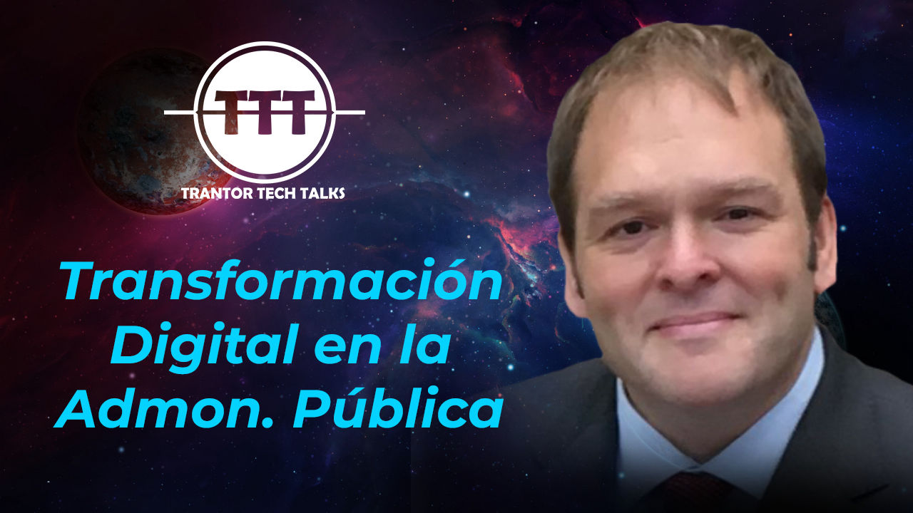 cartel de la emisión de Transformación Digital en la Administración Pública