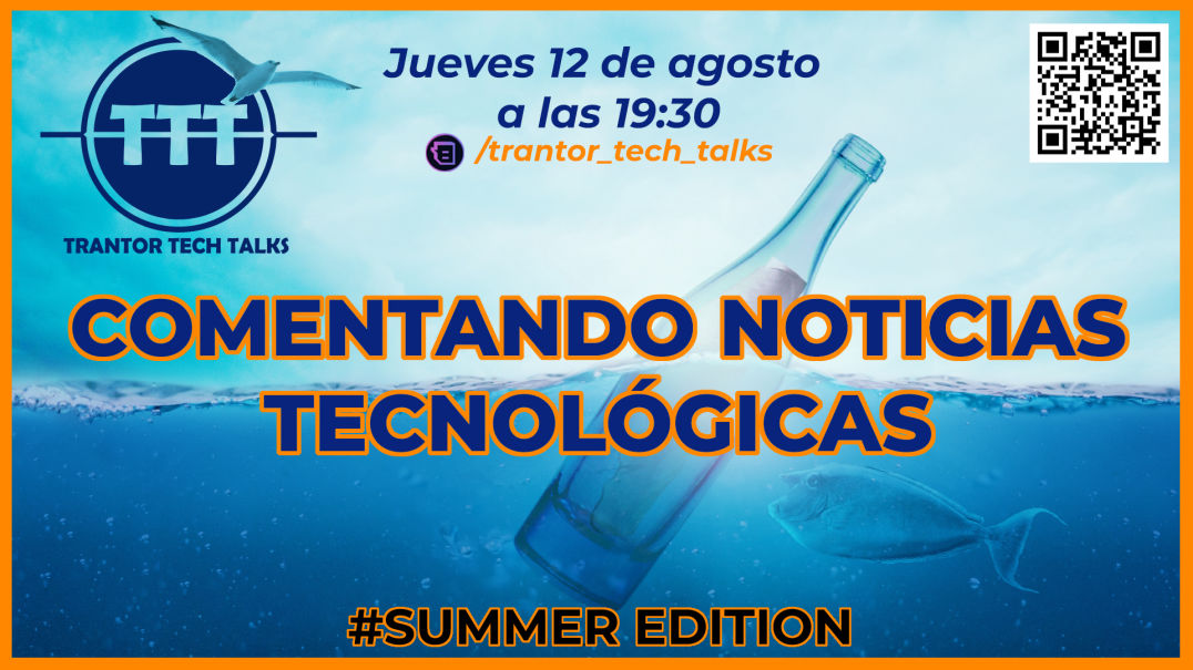 cartel de la emisión #22: Noticias Tecnológicas | #SummerEdition 12-08-2021