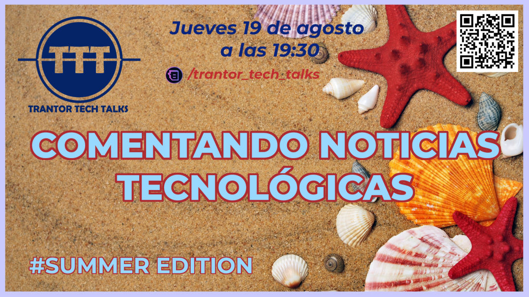 cartel de la emisión #23: Noticias Tecnológicas | #SummerEdition 19-08-2021